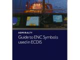 ADMIRALTY Guide to ENC symbols used in ECDIS (NP5012)